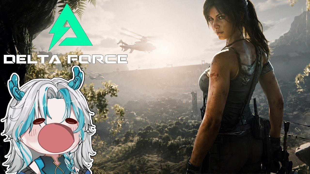 【 Delta Force 】It's Delta Time ( ˶ˆᗜˆ˵ )【 Nao Nirveria 】