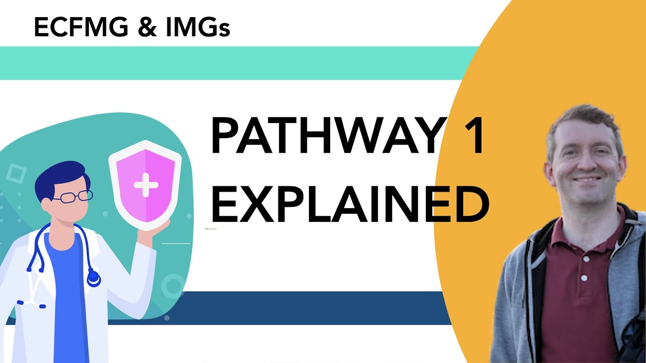 What is Pathway 1 for ECFMG?