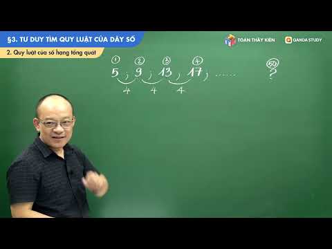 Video Chuyên đề Toán 4: Tư duy tìm quy luật của dãy số - youtube