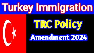 TRC Renewal Policy 2024 || Turkey TRC Policy Update #turkey #immigrationpolicy #trc