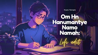 S01E04 - Om Hn Hanumantye Namo Namah: (Lyrical): Lo-Fi Study Bhajan Music ॥ श्री राम दुताय नमो नमः ॥