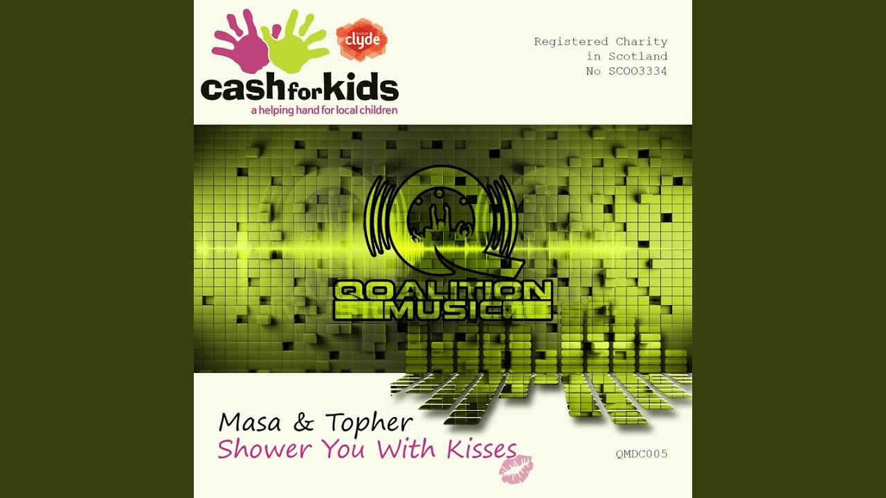 Shower You With Kisses (Airplay Mix) ((Airplay Mix)) YouTube