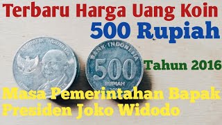 Informasi Terbaru Harga Koin 500 Rupiah Tahun Emisi 2016 di Jual Mahal