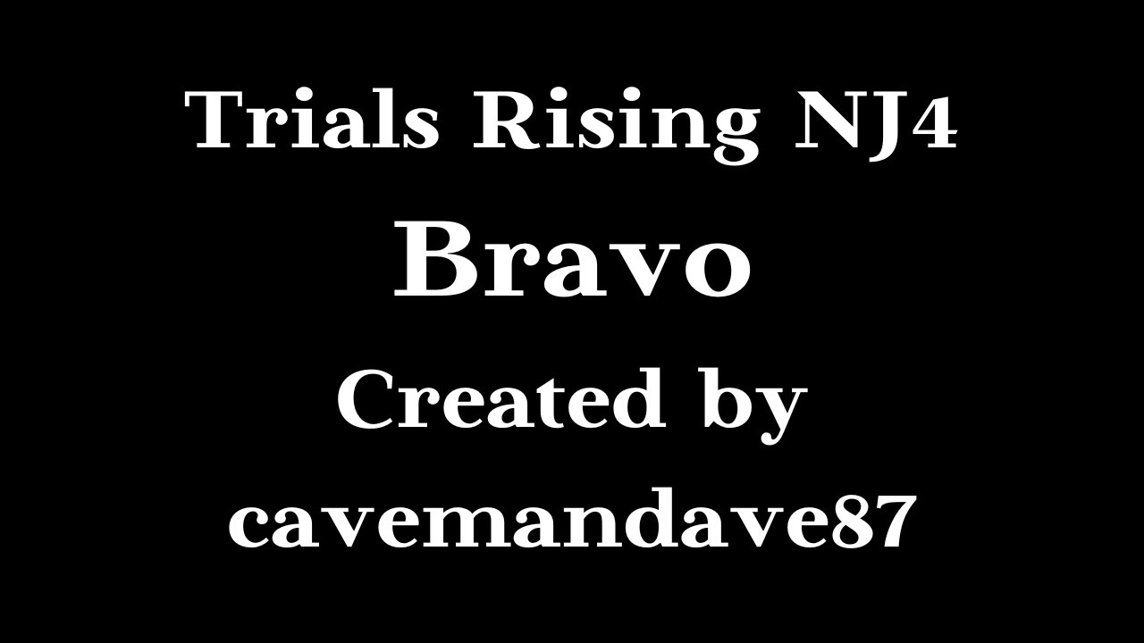 Trials Rising - Bravo | Ninja Level 4