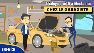 Daily French Conversation - Dialogue with a Car Mechanic | Chez le Garagiste Mécanicien