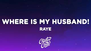 Download lagu RAYE - WHERE IS MY HUSBAND! (Lyrics)