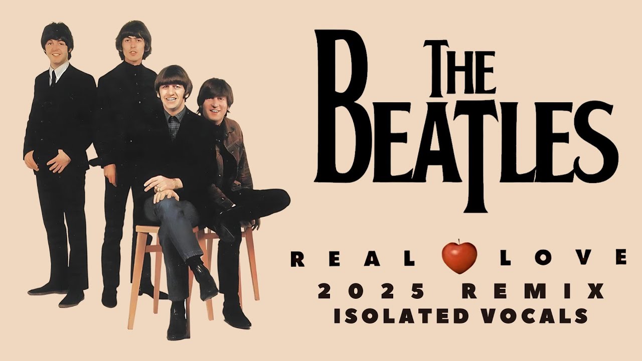 The Beatles - Real Love ISOLATED VOCALS (2025 Remix) The Beatles - Real Love ISOLATED VOCALS (2025 Remix)