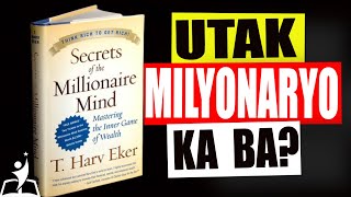 MINDSET na NAGTATAKDA ng iyong KAYAMANAN: Secrets of the Millionaire Mind Animated Book Summary 1