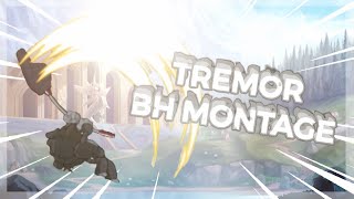 TREMOR[BRAWLHALLA MINI PRE.]