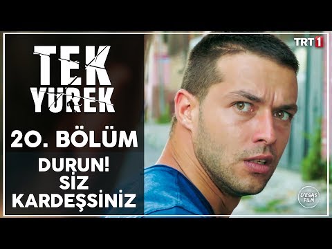 Tek Yürek 20. Bölüm - Gerçeğin Acısı