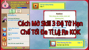 Ngọc Rồng Blue - Cách Mở Skill 3 Đệ Tử Hạn Chế Tối Đa Tỉ Lệ Ra KOK