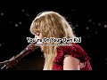 Taylor Swift You Re On Your Own Kid Live At The Eras Tour 4K Quality 