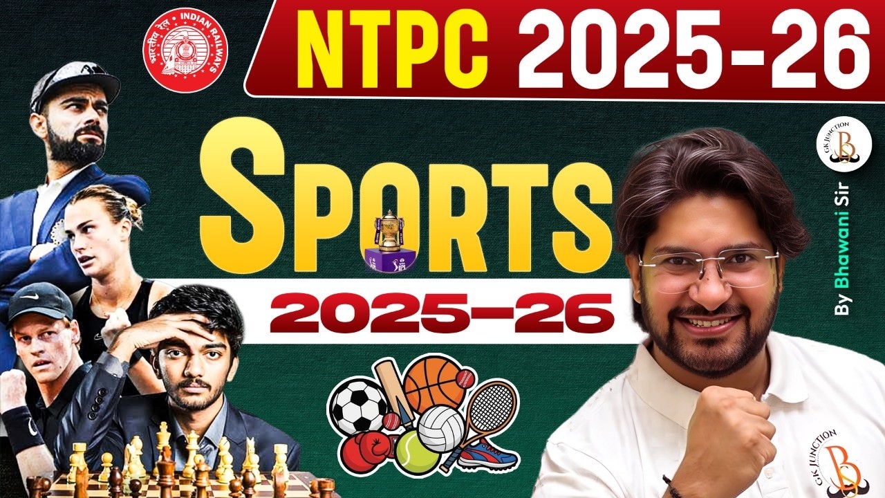 🔥 SPORTS 2025-26 CURRENT AFFAIRS | NTPC 2025-26 CURRENT AFFAIRS | By Bhawani Sir