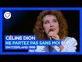 Céline Dion - Ne Partez Pas Sans Moi - Switzerland 🇨🇭- Winner of Eurovision 1988