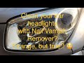 Toyota Headlight Cleaning - The Quick and Effective way using Nail Varnish Remover