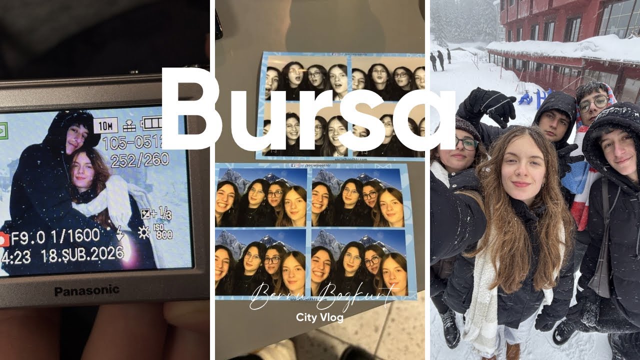 Okul Gezisi Bursa Vlog | Berru Bozkurt