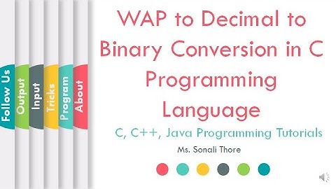 How to Write a C Program for Decimal to Binary Conversion | Sonali Thore | L11 | LLAGT #LLAGT