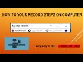 Record your steps on computer in just one click