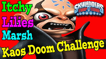 Skylanders Trap Team Kaos Doom Challenge 5 Itchy Lilies Marsh