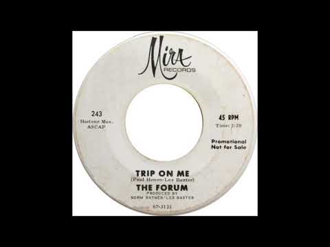 The Forum — The Forum - Trip On Me 1967