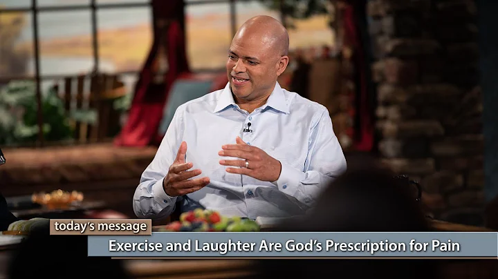 Exercise and Laughter Are Gods Prescription for Pain