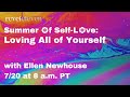 Summer of Self-Love: Loving All of Yourself