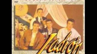GRUPO LADRON   HAS SIDO TU.wmv