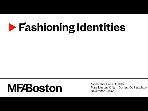 Fashioning Identities