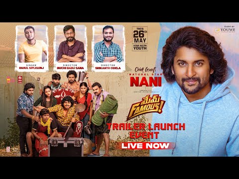 #MemFamous Grand Trailer Launch Event Live | Nani | Sumanth Prabhas | Chai Bisket | YouWe Media