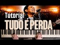 TUDO É PERDA | COVER PIANO TUTORIAL | FELIPE RODRIGUES #cover #tudoéperda #pianotutorial #louvor