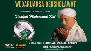 || WEDARIJAKSA BERSHOLAWAT | BERSAMA HABIB ALI ZAENAL ABIDIN ASSEGAF ( JEPARA ) ||