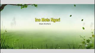 Ino Mote Ngori - Black Brothers