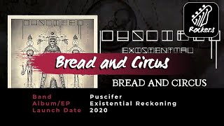 Puscifer - Bread and Circus [New Release]