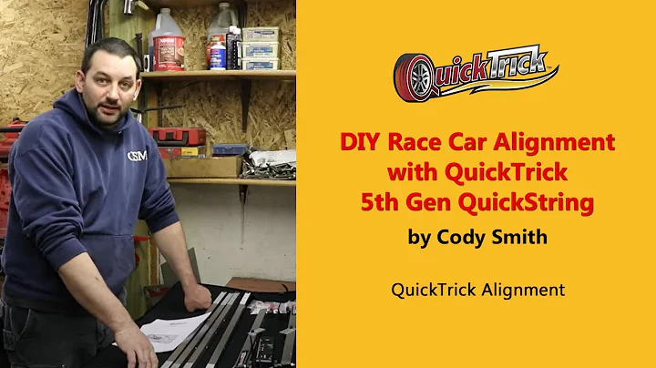 DIY Race Car Alignment with QuickTrick 5th Gen QuickString by Cody Smith  | QuickTrick Alignment