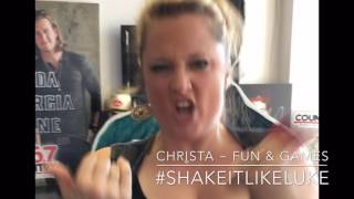 Christa (Fun & Games) - #ShakeItLikeLuke