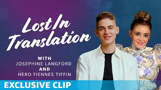 Lost In Translation with Josephine Langford and Hero Fiennes Tiffin | After We Fell
