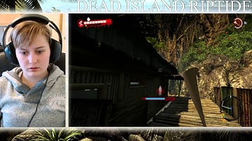 Dead Island Riptide Part 5 - Damn Tree Bark...