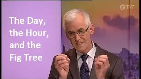 The Day, the Hour, and the Fig Tree: Matt. 24:32-36