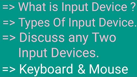 What is Input Device ? Discuss any Two Input Devices. || Keyboard and Mouse || #computer