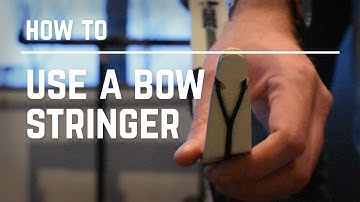 How to use a Bow Stringer