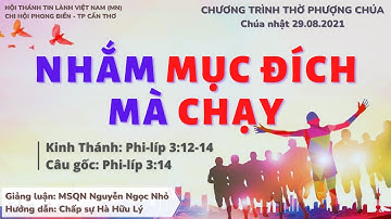 HTTL Phong Điền - Chủ đề NHẮM MỤC ĐÍCH MÀ CHẠY - MSQN NGUYỄN NGỌC NHỎ - 29/08/2021