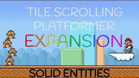Tile Scrolling Platformer Expansion | Solid Entities