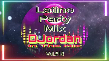 DJordan   Latino Party Mix Vol. #18 ( Black Eyed Peas Daddy Yankee - Bailar Contigo )