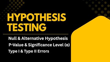 HYPOTHESIS TESTING for Beginners | Type 1 & 2 Errors , P-value, One-Tailed vs Two-Tailed Tests.