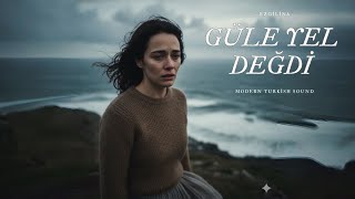 Güle Yel Değdi̇ (Modern Turki̇sh Sound Cover)