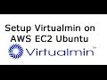 Setup Virtualmin on AWS EC2 Ubuntu 16.04 | Bangla Video