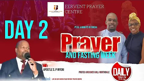 Apostle SP Myeni| Power of Prayer| fpc prayer and fasting Day 2