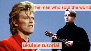 the man who sold the world David Bowie ukulele tutorial