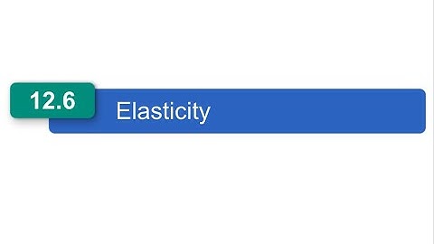 MAT 210 Sect 12.6 Elasticity
