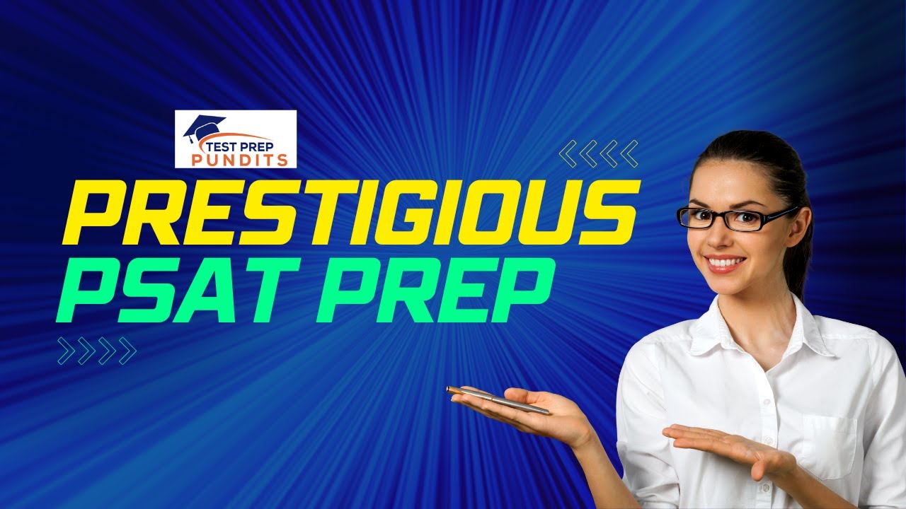 PSAT Test Prep | PSAT Preparation Course Online | Test Prep Pundits ...